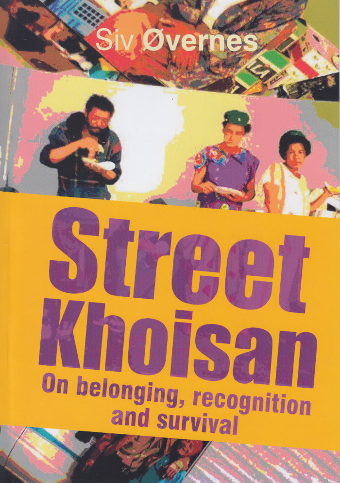 STREET KHOISAN, on belonging, recognition and survival