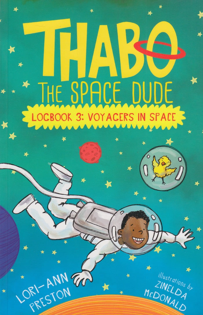 THABO, THE SPACE DUDE, logbook 3: voyagers in space