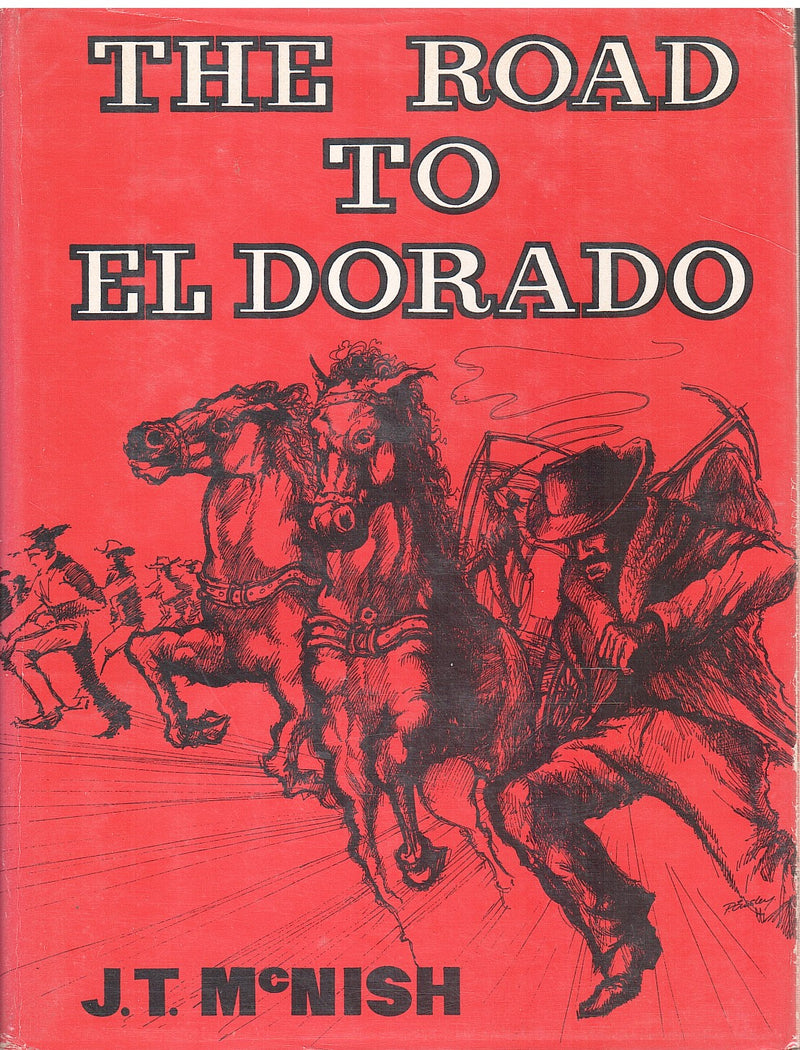 THE ROAD TO EL DORADO