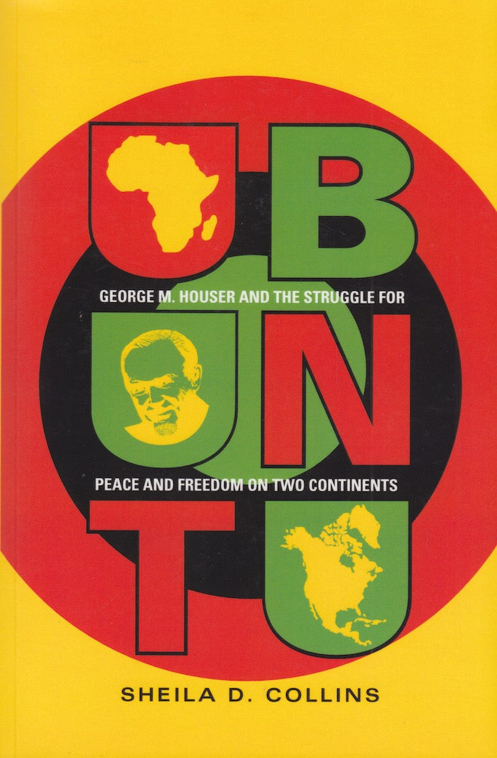 UBUNTU, George M. Houser and the struggle for peace and freedom on two continents