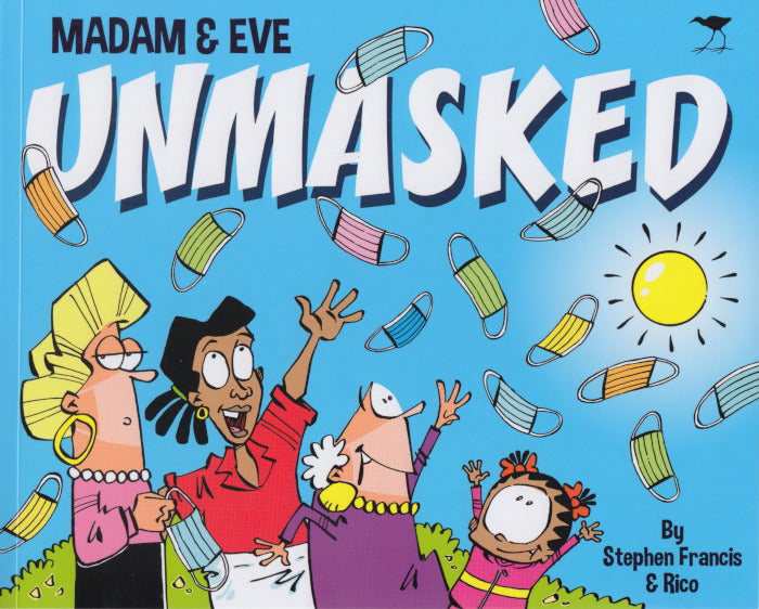 MADAME & EVE, Unmasked