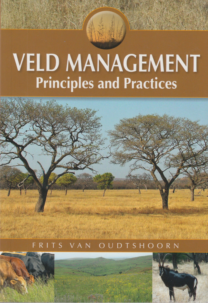 VELD MANAGEMENT, principles and practices
