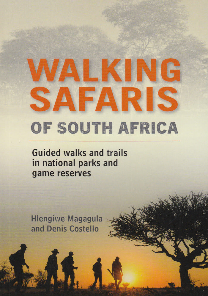 WALKING SAFARIS OF SOUTH AFRICA, guided walks in national parks and game reserves