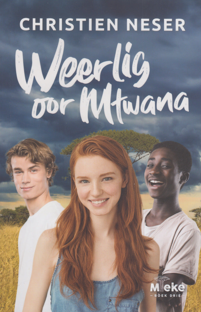 MIEKE 3: Weerlig oor Mtwana