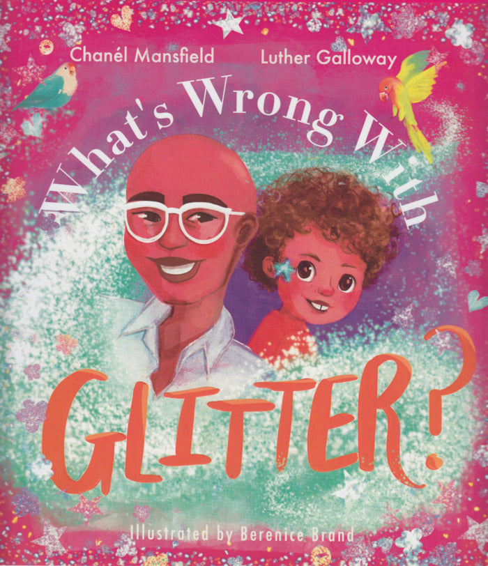WHAT'S WRONG WITH GLITTER?