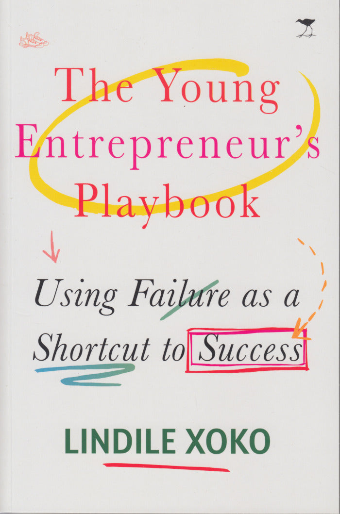 THE YOUNG ENTREPRENEUR'S PLAYBOOK, using failure as a shortcut to success