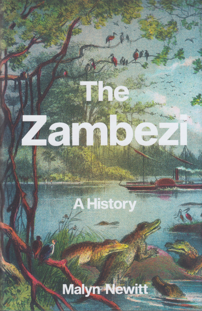 THE ZAMBEZI, a history